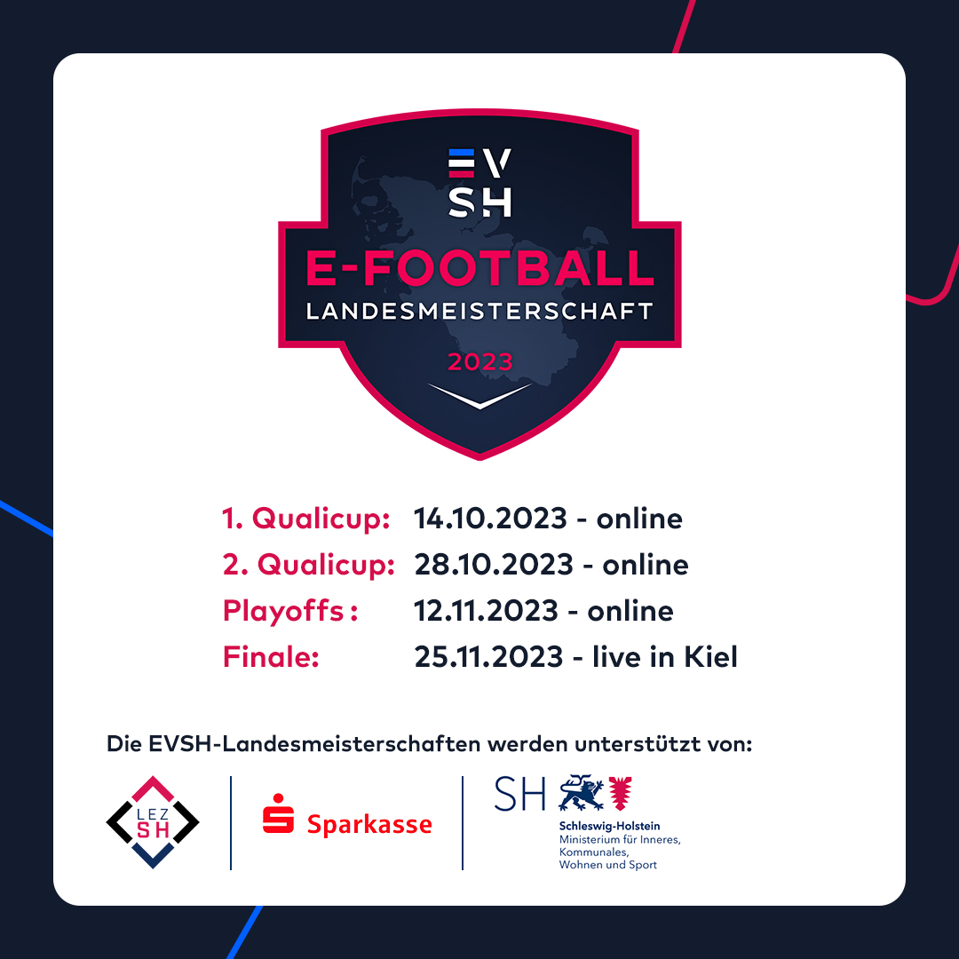 Termine der Qualifikationsturniere der E-Football-E-Sport-Landesmeisterschaften SH 2023 des E-Sport-verband SH