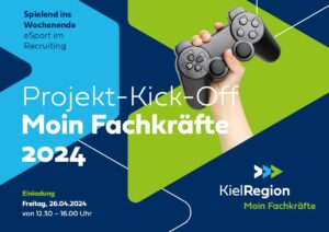 KielRegion Projekt-Kick-Off Moin Fachkräfte 2024 am 26. April 2024 von 12:30 bis 16:00 Uhr im LEZ SH in Kiel